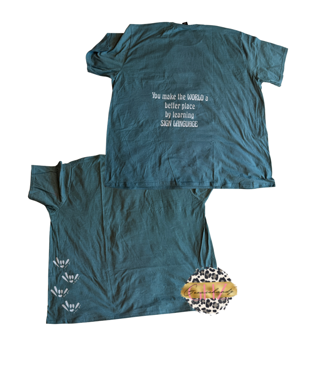 #10 learn sign language dark seafoam green tshirt (4XL)