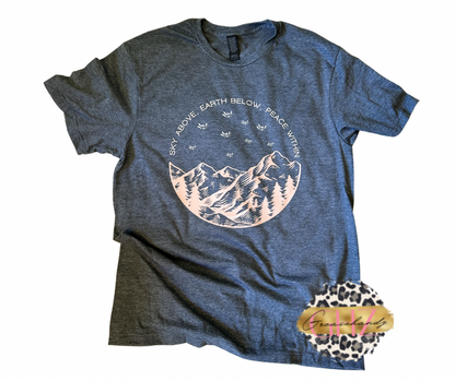 Sky Above, Earth Below, Peace Within t-shirt