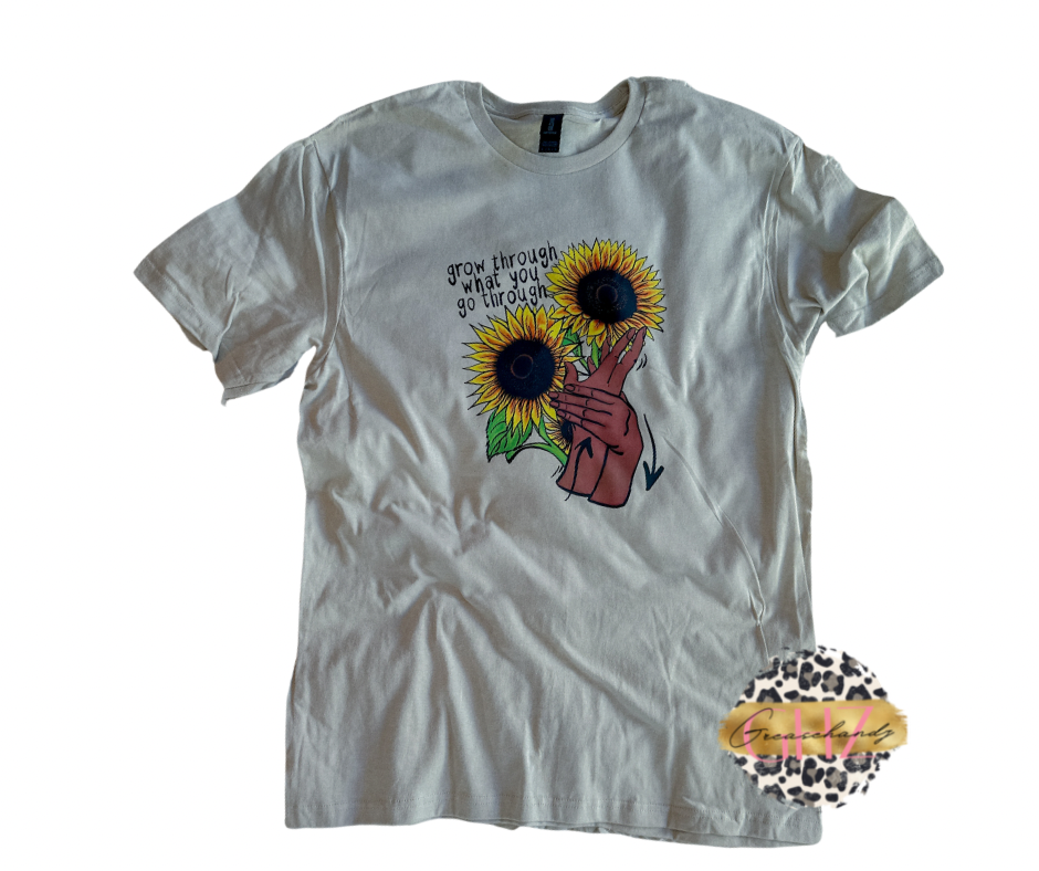 Grow what you go through Sunflower