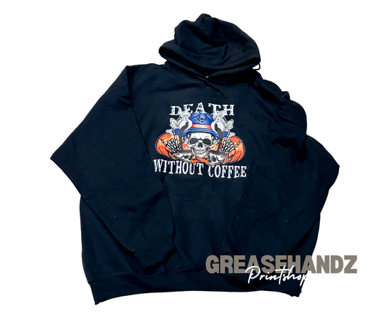 Death without coffee hoodie