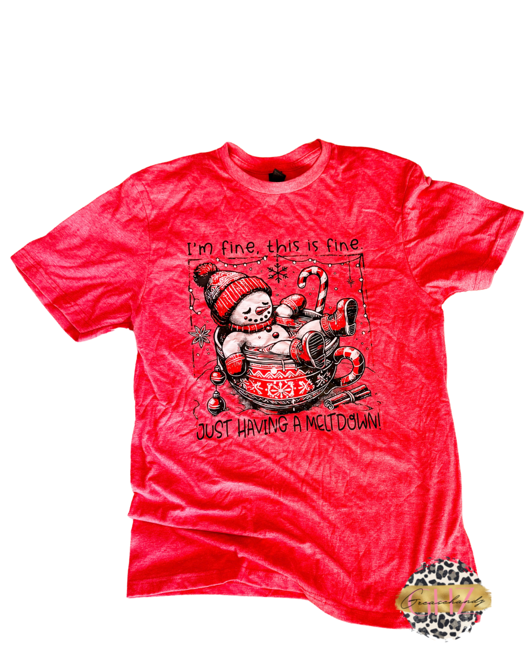 #6 Having a meltdown tshirt (s)