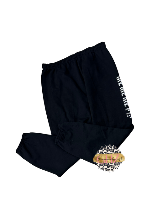 #83 WHY Always me me me sweatpants XL