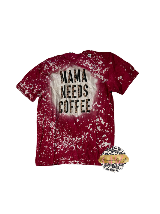 #96 mama needs coffee tshirt M