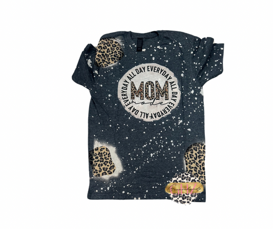 #71 MOM Mode Everyday all Day Tshirt (Bleached)