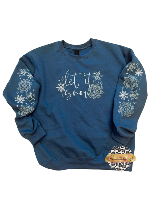 Let it Snow Sweatshirt